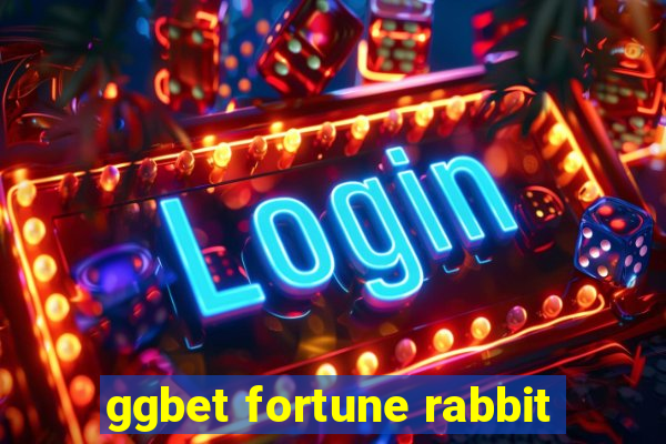 ggbet fortune rabbit